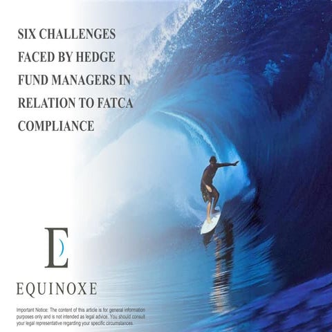 Six challenges faced by Hedge Fund Managers in relation to FATCA