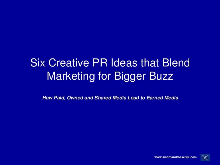 Six Creative Pr Ideas That Blend Marketing For Bigger Buzz