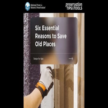 Six Essential Reasons to Save Old Places