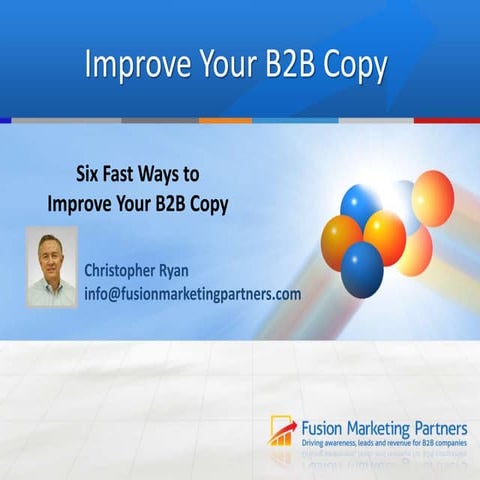 Six Fast Ways to Improve Your B2B Copy