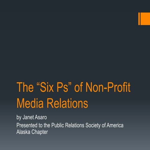 The Six Ps of Non-Profit Media Relations