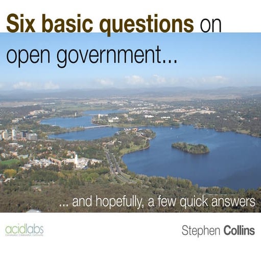 Six basic questions on open government