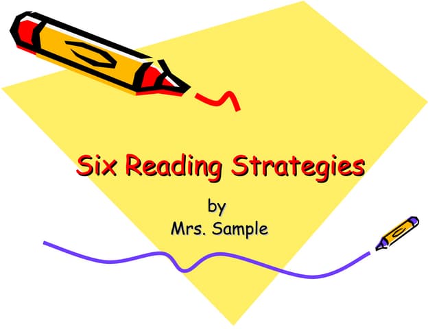 Six Reading Strategies