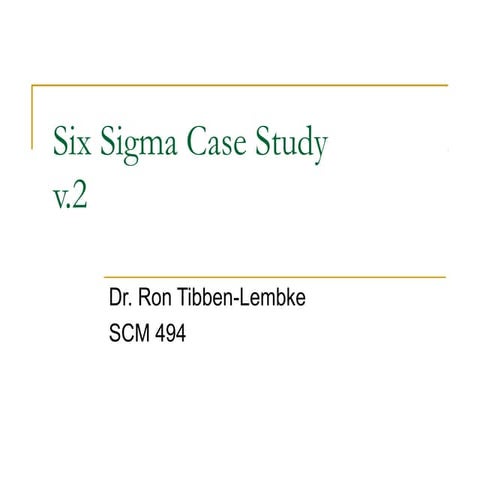Six sigma case study-a good approach with example