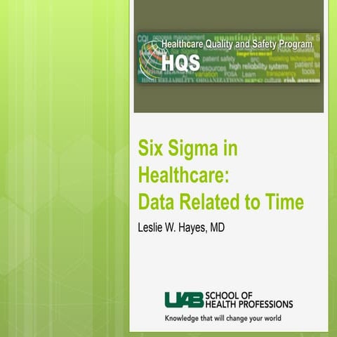 Six Sigma in Healthcare