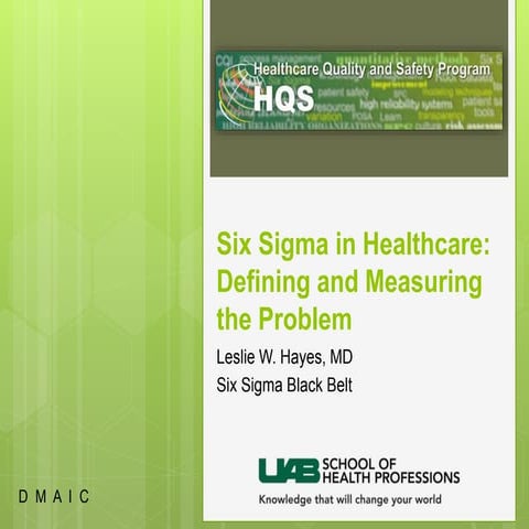 Six Sigma: Defining the Problem