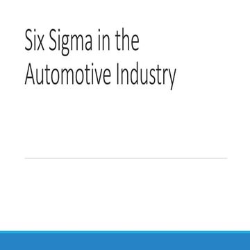 Six sigma in automobile Industry