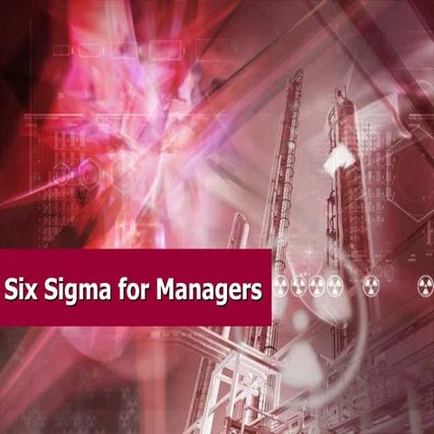 Six Sigma For Managers