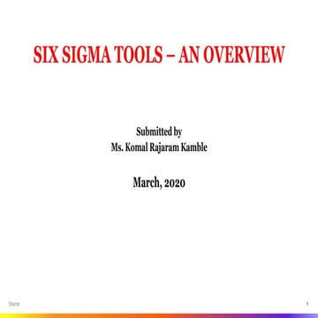 Six sigma tools  an overview