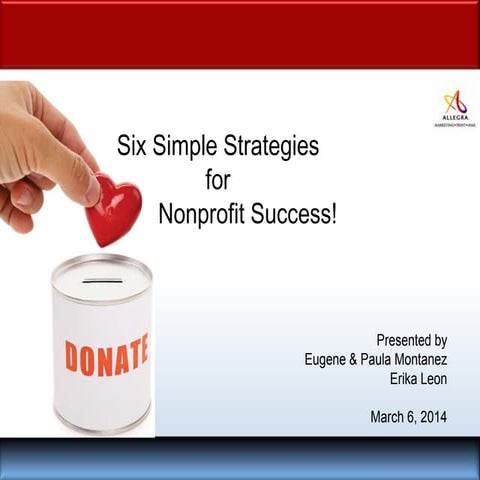 Six Simple Strategies for Nonprofit Success Allegra Marketing Print Mail Coro...