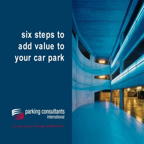 Six steps to add value to your car park