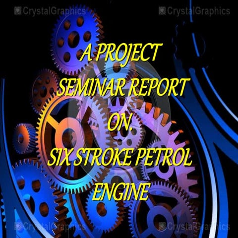 Six stroke engine ppt