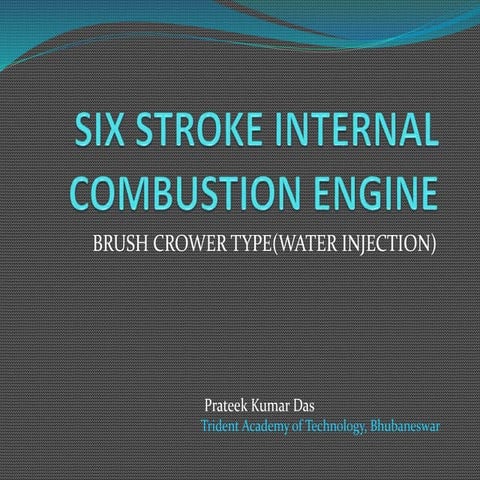 A Seminar Report On Six Stroke Engine | PDF