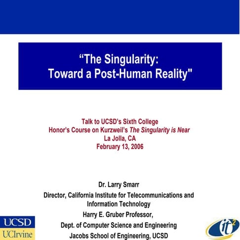 The Singularity: Toward a Post-Human Reality