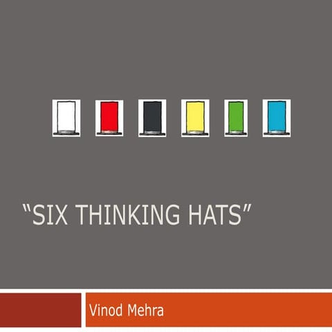 Six thinking hats