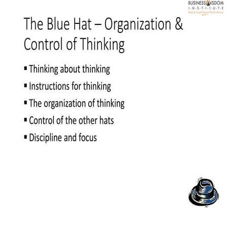Six Thinking Hats document about control of thinking | PDF