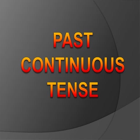 past continuous 