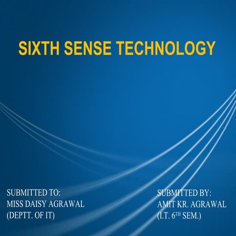 Sixth Sense Technology