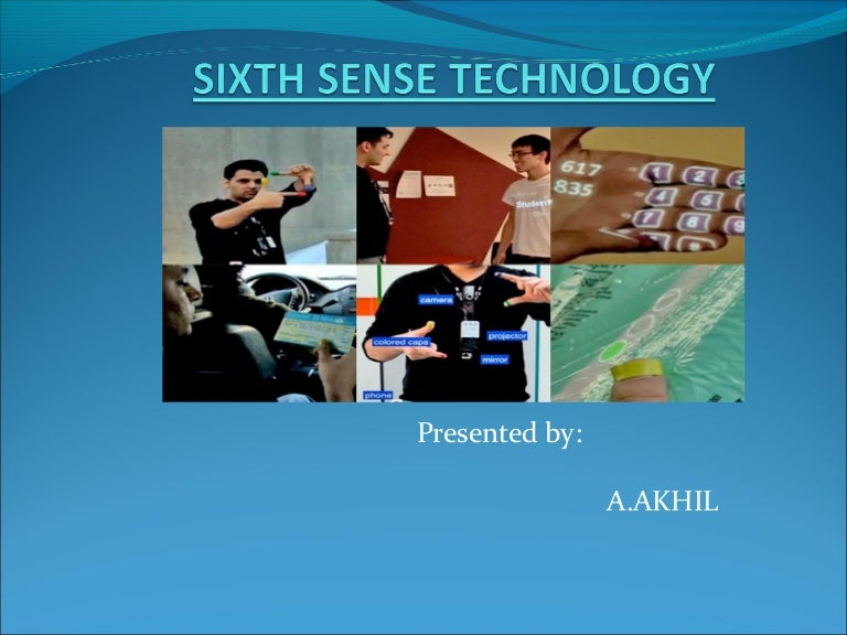 Paper presentation on sixth sense technology plus ppt 08 image