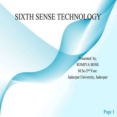 Sixth sense technology presented by romiya