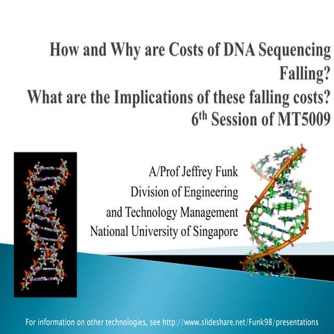 DNA sequencing: rapid improvements and their implications