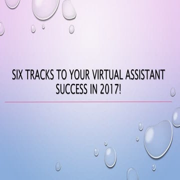 Six tracks to your virtual assistant success in 2017!