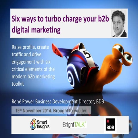 Six ways to TURBO charge your B2B marketing SmartInsights Nov 2014