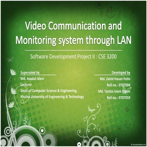 Webcam monitoring and conferencing system through LAN | PPT