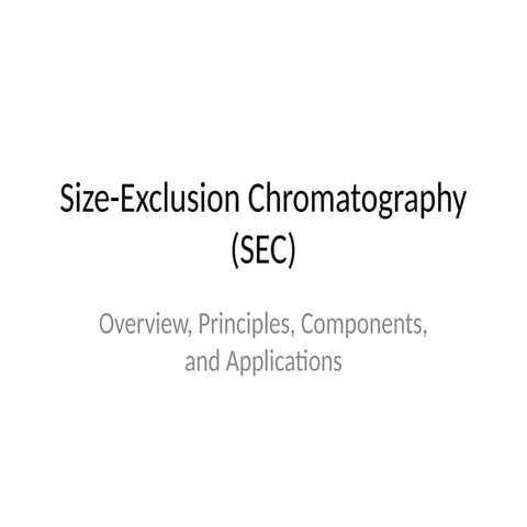 Size_Exclusion_Chromatography_Presentation.pptx