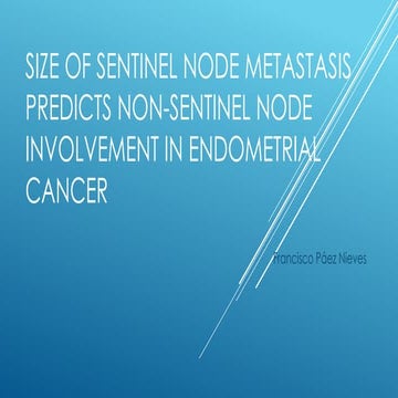 Size of Sentinel Node Metastasis Predicts Non-sentinel Node.pptx