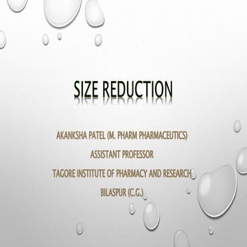 SIZE REDUCTION AND FACTORS AFFECTING SIZE REDUCTION IN PHARMACEUTICAL INDUSTRY