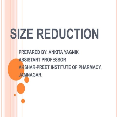 Size reduction by ankita yagnik