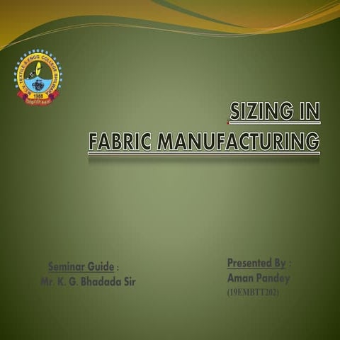 Sizing in fabric manufacturing