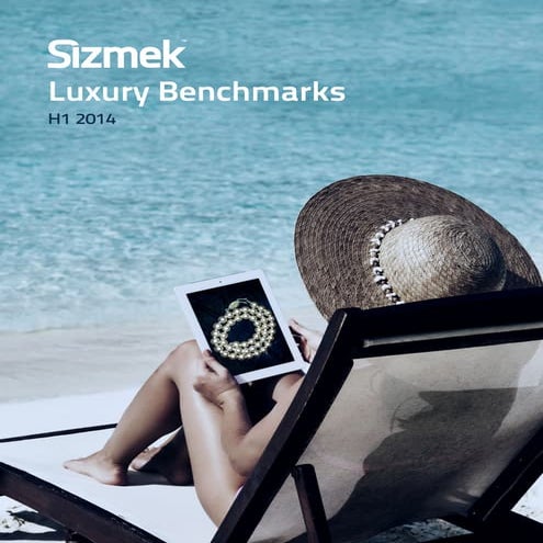 The Luxury Brand Benchmark Report 2014