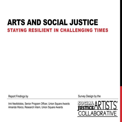 Arts and Social Justice: Staying Resilient in Challenging Times