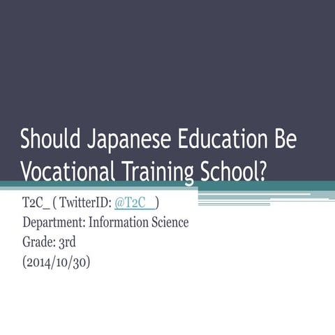Should Japanese Education Be Vocational Training School?