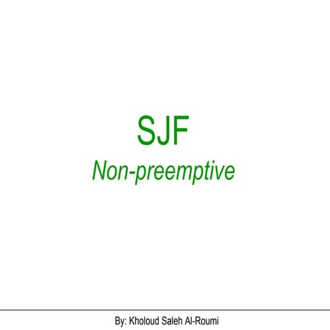SJF (nonpreemptive)