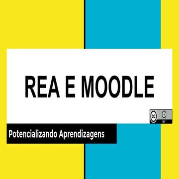 Moodle e recursos educacionais abertos - potencializando aprendizagens