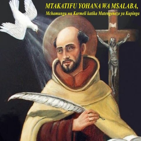 S Juan de la cruz, Mistico, Camelito de la Contra-Reforma (Suajili).pptx