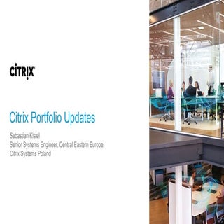 Citrix Portfolio Updates