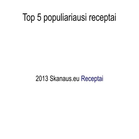Skanaus.eu receptai