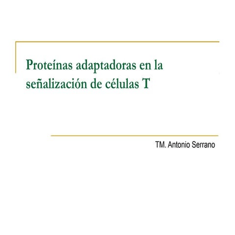 Proteínas Adaptadoras en la Señalización de Células T