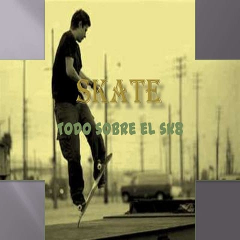 Skate