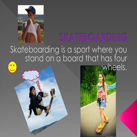 Skateboarding
