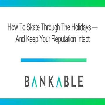 How To Skate Through The Holidays And Keep Your Reputation Intact