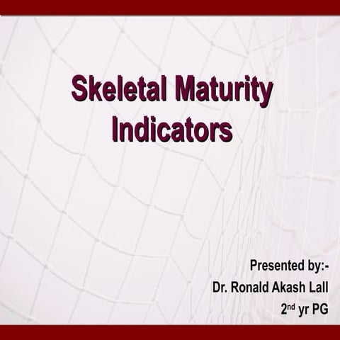 Skeletal maturity indicators