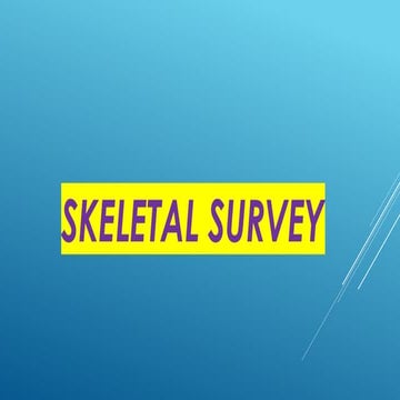 Skeletal survey of human body overview.pptx