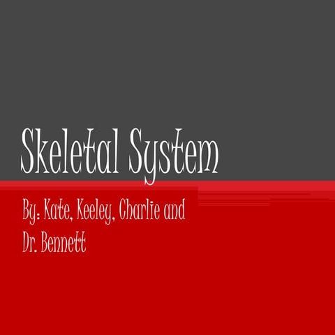 Skeletal system[1]