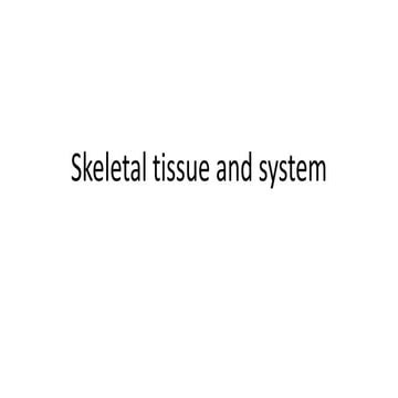 Skeletal tissue