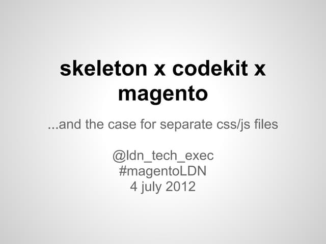 Magento x codekit x sass x compass x skeleton responsive grid